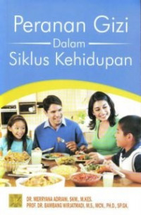 Image of Peranan Gizi dalam Siklus Kehidupan