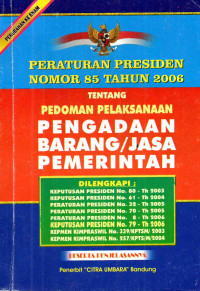 Peraturan Presiden Nomor 85 Tahun 2006