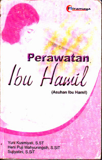 Image of Perawatan Ibu Hamil (Asuhan Ibu Hamil)
