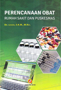 Perencanaan Obat Rumah Sakit dan Puskesmas