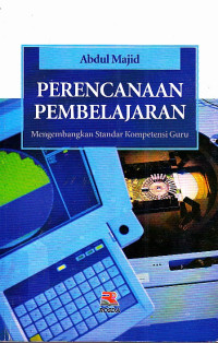 Perencanaan Pembelajaran : Mengembangkan Standar Komptensi Guru