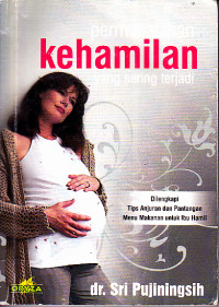 Image of Permasalahan Kehamilan yang Sering Terjadi