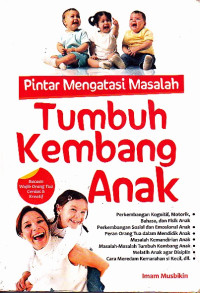 Image of Pintar Mengatasi Masalah Tumbuh Kembang Anak