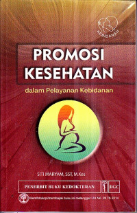 Promosi Kesehatan dalam Pelayanan Kebidanan