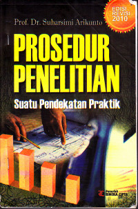 Image of Prosedur Penelitian Suatu Pendekatan Praktik Ed. Rev