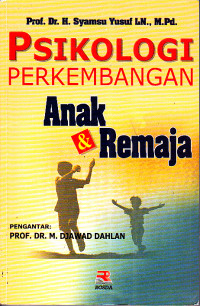 Psikologi Perkembangan Anak & Remaja