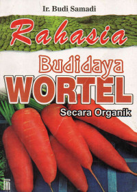 Image of Rahasia Budidaya Wortel Secara Organik