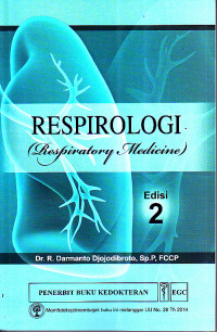 Respirologi : Respiratory Medicine Ed.2