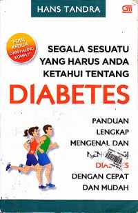 Image of Segala Sesuatu yang Harus Anda Ketahui Tentang Diabetes Ed.2