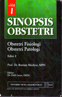 Image of Sinopsis Obstetri : Obstetri Operatif & Obstetri Sosial Ed.2, Jil.1