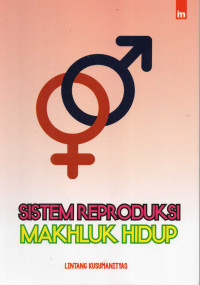 Image of Sistem Reproduksi Makluk Hidup