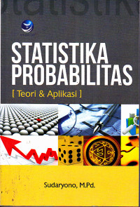 Statistika Probabilitas : Teori & Aplikasi