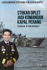 Image of Stokar Oplet Jadi Komandan Kapal Perang Sebuah Otobiografi