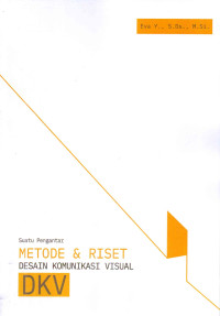 Image of Suatu Pengantar Metode & Riset Desain Komunikasi Visual (DKV)