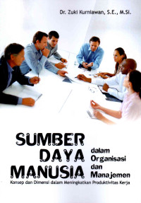 Image of Sumber Daya Manusia dalam Organisasi dan Manajemen