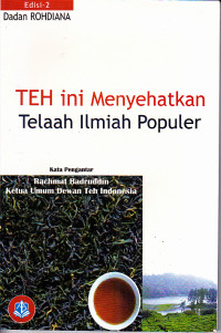 Image of Teh Ini Menyehatkan Telaah Ilmiah Populer Ed.2
