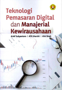 Teknologi Pemasaran Digital dan Manajerial Kewirausahaan