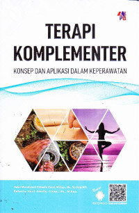 Image of Terapi Komplementer : Konsep dan Aplikasi dalam Keperawatan