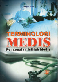 Terminologi Medis: Pengenalan Istilah Medis