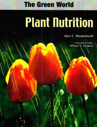 The Green World : Plant Nutrition