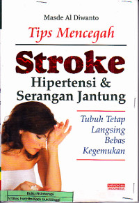 Image of Tips Mencegah Stroke Hipertensi & Serangan Jantung