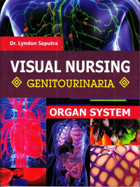 Visual Nursing : Genitourinaria Organ System