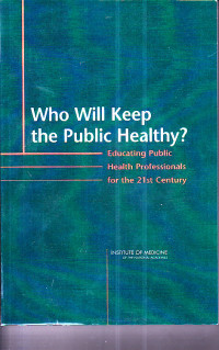 Who Will Keep the Public Healthy?